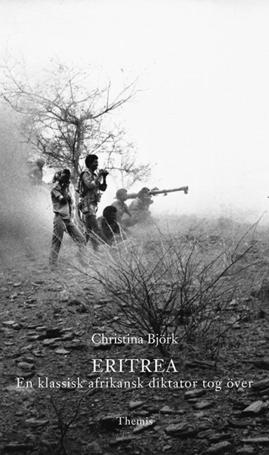 Eritrea : en klassisk afrikansk diktator tog �ver (pocket)