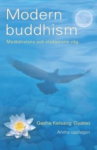 Modern buddhism : medknslans och visdomens vg (hftad)