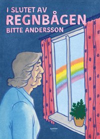 I slutet av regnbågen (häftad)