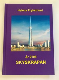 År 2198 : skyskrapan (inbunden)