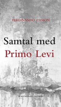 Samtal med Primo Levi som bok, ljudbok eller e-bok.