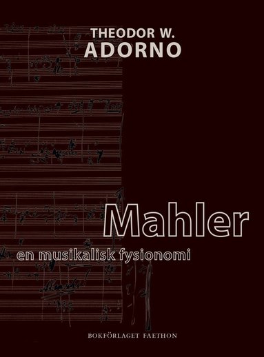 Mahler : en musikalisk fysionomi (h�ftad)