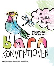 Dilemmaboken om Barnkonventionen (inbunden)
