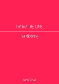 Draw the line : handledning (häftad)