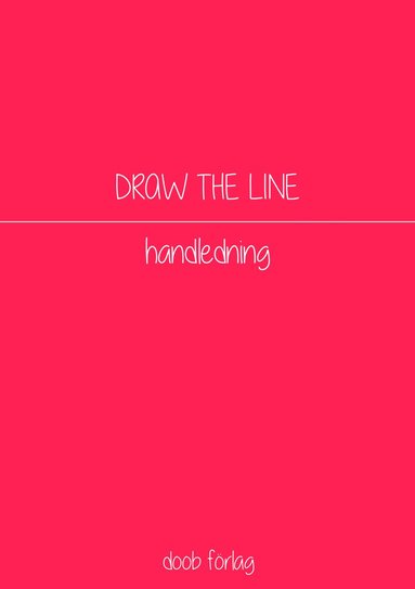 Draw the line : handledning (hftad)