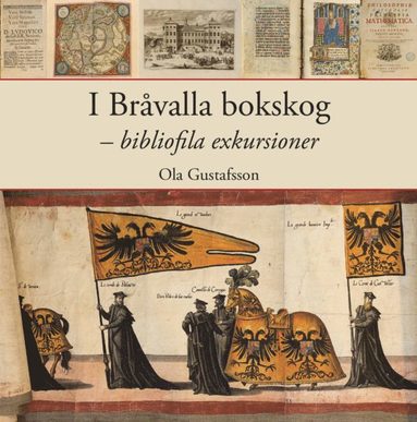 I Brvalla bokskog - bibliofila exkursioner (inbunden)