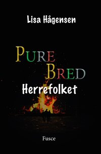 Purebred - Herrefolket (häftad)