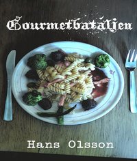 Gourmetbataljen (e-bok)