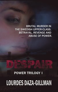 DESPAIR - Power Trilogy Book 1 (e-bok)