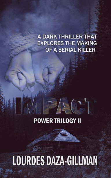 IMPACT - Power Trilogy Book 2 (e-bok)