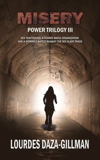 MISERY - Power Trilogy Book 3 (e-bok)