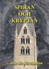 Spiran och Kryptan : ...och allt d�remellan