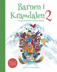 Omslag: Barnen i Kramdalen 2. En saga om fördomar och barns olikheter