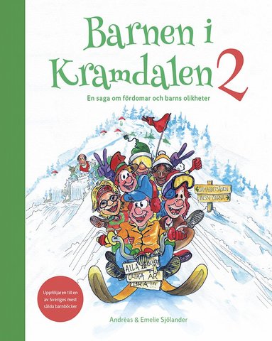 Barnen i Kramdalen 2. En saga om frdomar och barns olikheter (kartonnage)