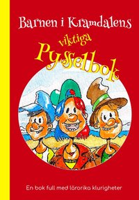 Omslag: Barnen i Kramdalens viktiga pysselbok