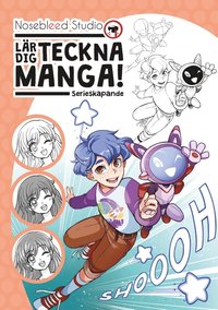 Omslag: Nosebleed Studio lär dig teckna manga: serieskapande