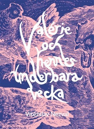 Valrie och hennes underbara vecka (inbunden)
