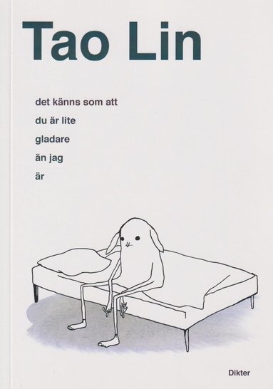 det k�nns som att du �r lite gladare �n jag �r (inbunden)