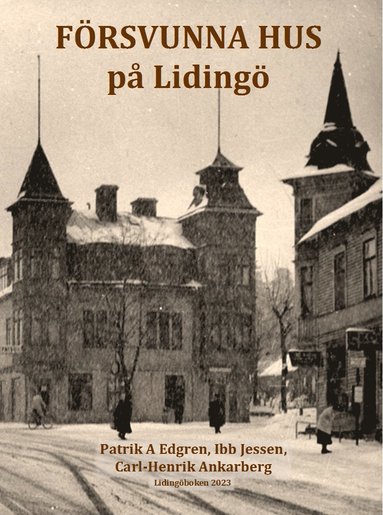 Försvunna hus på Lidingö (häftad)