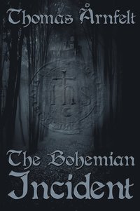 The Bohemian Incident (e-bok)
