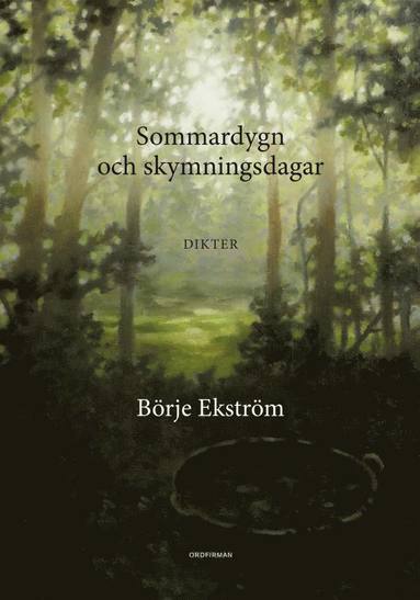 Sommardygn och skymningsdagar (hftad)