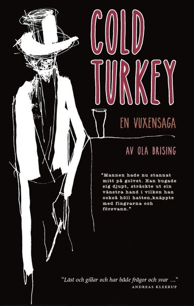 Cold turkey : en vuxensaga (pocket)