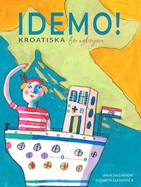 Idemo! : kroatiska för nybörjare (häftad)