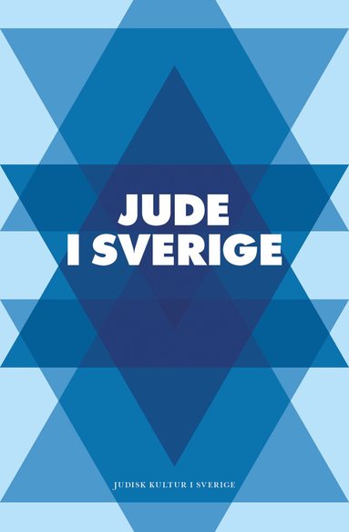 Jude i Sverige : en antologi (h�ftad)