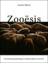 Zoo�sis : om kulturella gestaltningar av lantbruksdjurens tid och liv