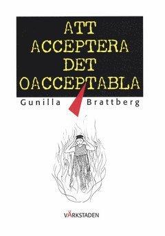 Att acceptera det oacceptabla (hftad)