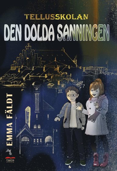 Tellusskolan : den dolda sanningen (hftad)