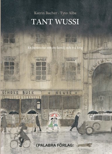 Tant Wussi : en berttelse om en familj och tv krig (inbunden)