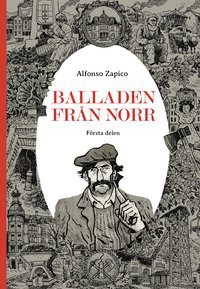 Balladen frn norr. Frsta delen (inbunden)