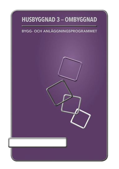 Husbyggnad 3 : ombyggnad (inbunden)