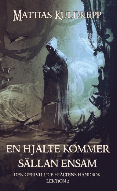 En hjlte kommer sllan ensam (e-bok)