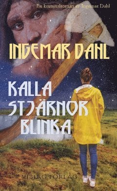 Kalla stjrnor blinka (inbunden)