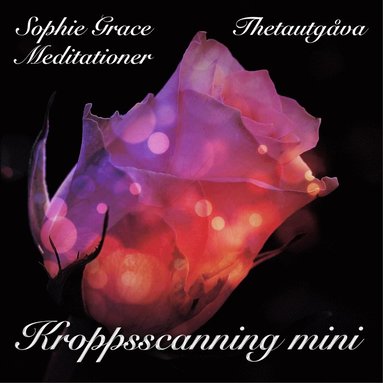 Kroppsscanning Mini. Thetautgva (ljudbok)