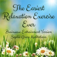 The Easiest Relaxation Exercise Ever. Brainwave Entrainment (ljudbok)