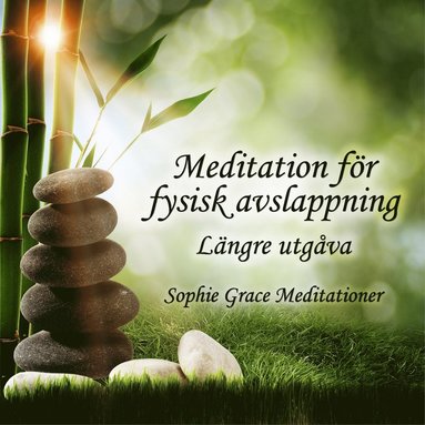 Meditation för fysisk avslappning. Längre utgåva (ljudbok)