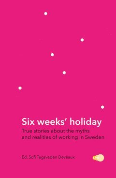Six weeks' holiday (e-bok)