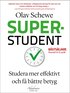 Superstudent : effektivare inlärning, för bättre betyg
