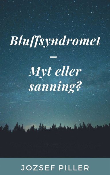 Bluffsyndromet - Myt eller sanning? (e-bok)