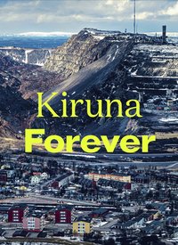Kiruna Forever (hftad)