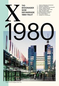 Tio byggnader som definierade 1980-talet (inbunden)
