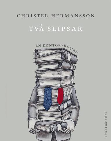 Två slipsar : en kontorsroman (pocket)