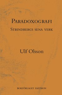 Paradoxografi : Strindbergs sena verk (hftad)