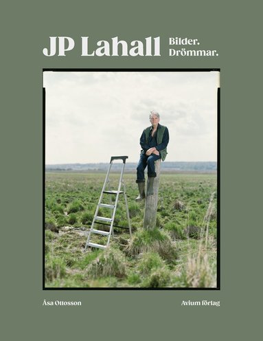 JP Lahall : bilder, drmmar (inbunden)