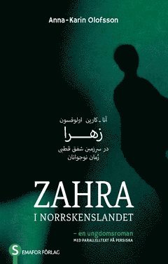 Zahra i norrskenslandet (persiska och svenska) (hftad)