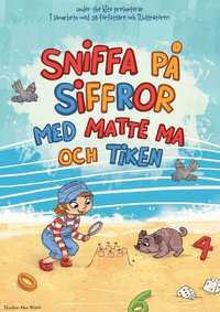 Omslag för Sniffa på siffror med matte Ma och Tiken