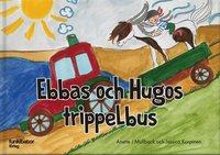 Ebbas och Hugos trippelbus (inbunden)